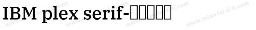 IBM plex serif字体转换